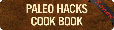 paleo hacks cook book review